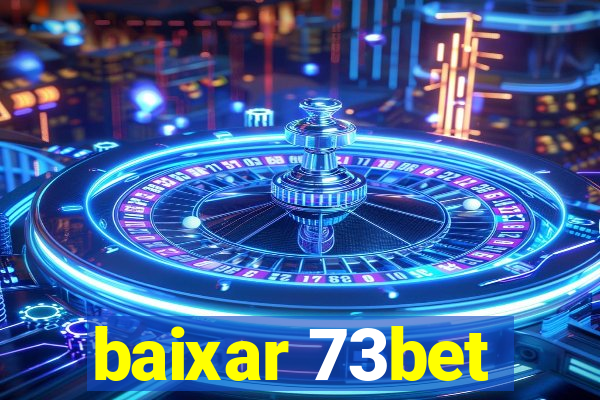 baixar 73bet